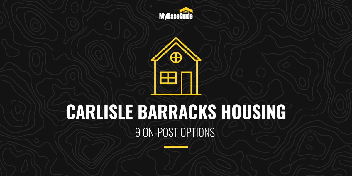 Carlisle Barracks Housing: 9 On-Post Options