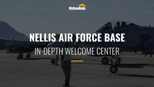 Nellis Air Force Base: In-Depth Welcome Center