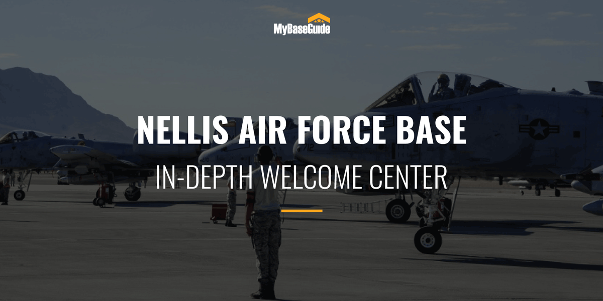 Nellis Air Force Base: In-Depth Welcome Center