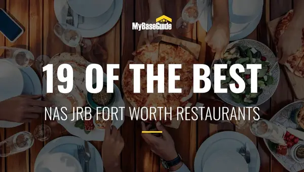 19 of the Best NAS JRB Fort Worth Restaurants