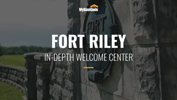 Fort Riley: In-Depth Welcome Center