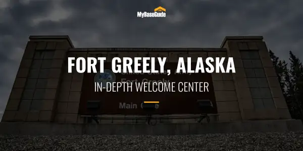 Fort Greely Alaska: In-Depth Welcome Center
