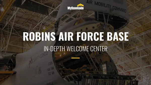 Robins AFB: In-Depth Welcome Center