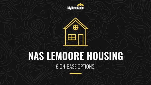 NAS Lemoore Housing: 6 On-Base Options