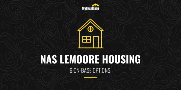 NAS Lemoore Housing: 6 On-Base Options