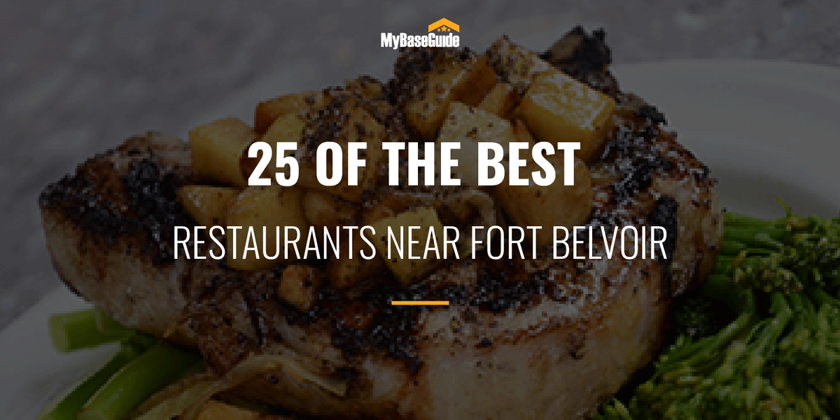 25 of the Best Restaurants Near Fort Belvoir
