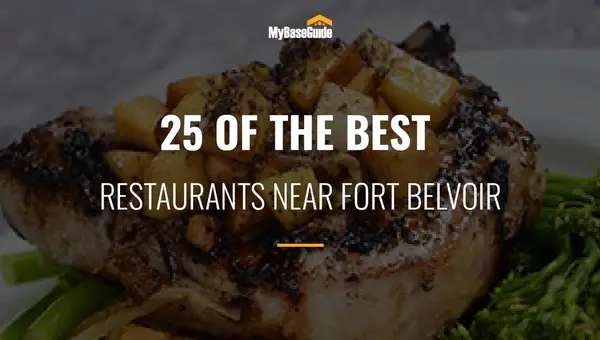 25 of the Best Restaurants Near Fort Belvoir