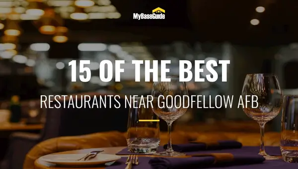 15 of the Best Restaurants Near Goodfellow AFB
