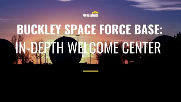 Buckley Space Force Base: In-Depth Welcome Center