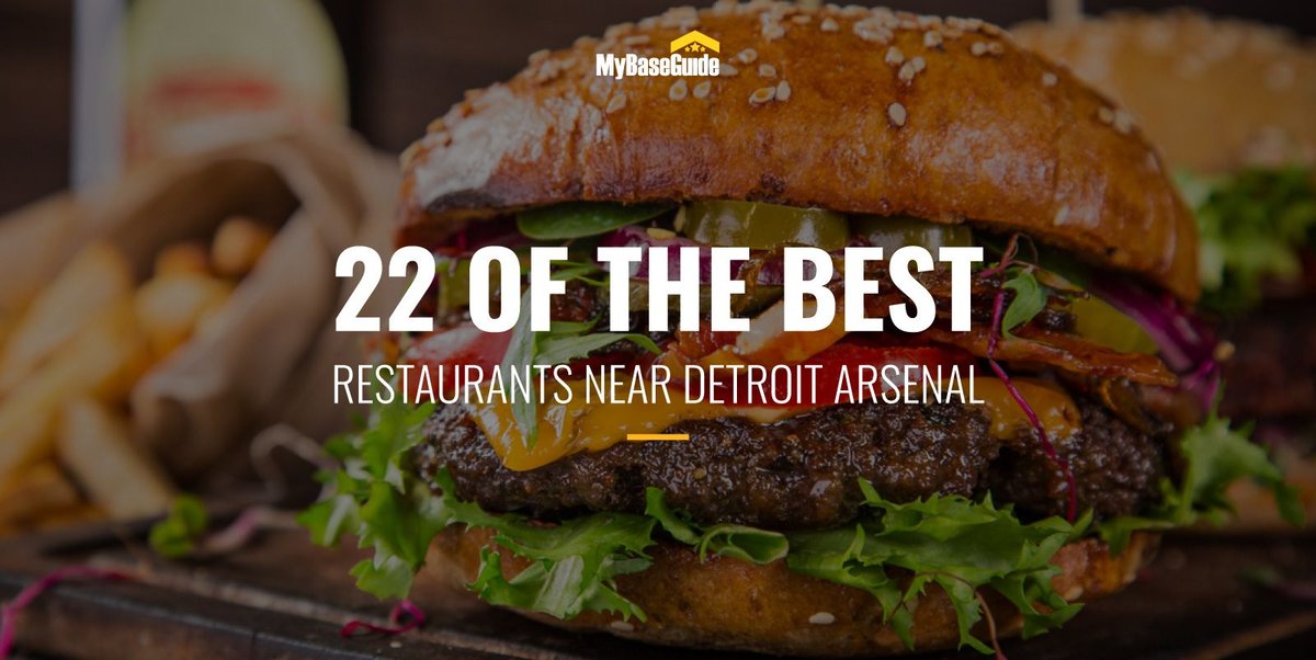 22 of the Best Restaurants in Detroit Near Detroit Arsenal