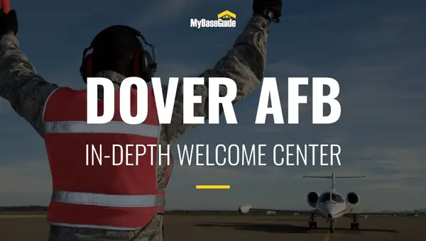 Dover Air Force Base: In-Depth Welcome Center