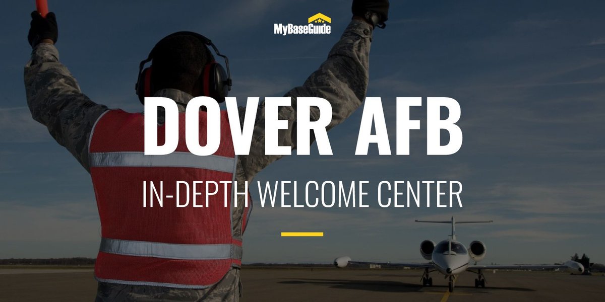 Dover Air Force Base: In-Depth Welcome Center