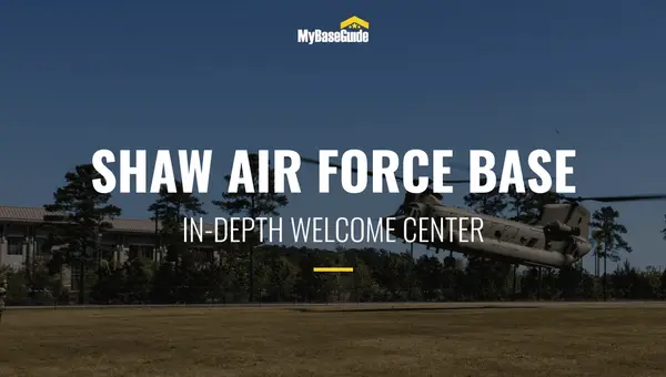Shaw Air Force Base: In-Depth Welcome Center