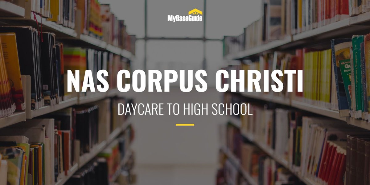 NAS Corpus Christi Schools: Daycare - High School