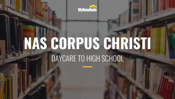 NAS Corpus Christi Schools: Daycare - High School