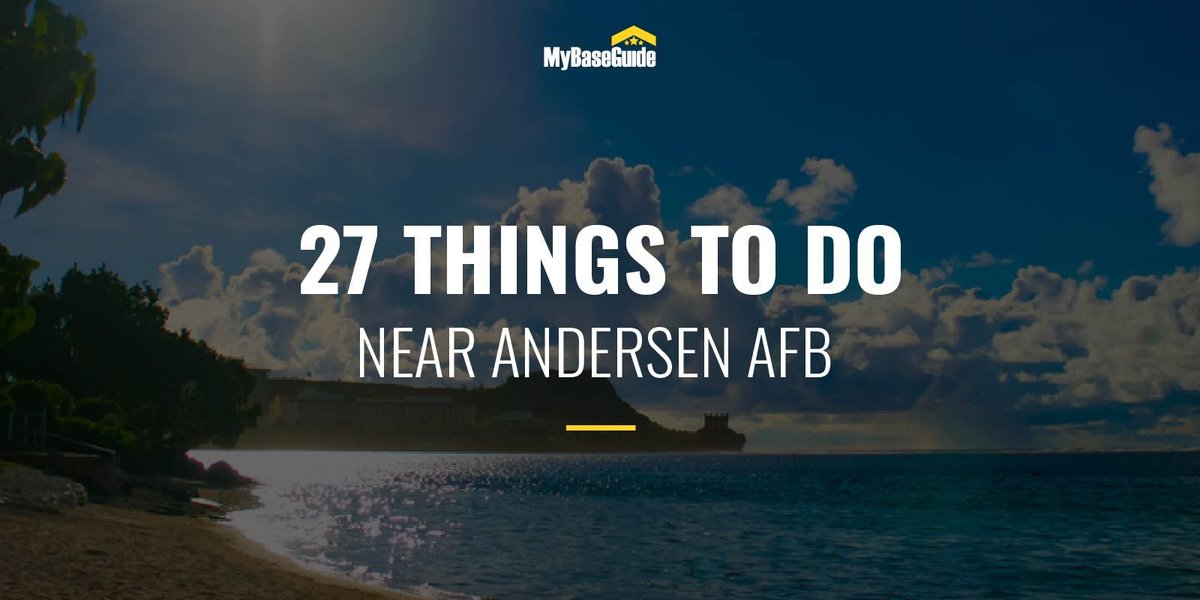 27 Things To Do in Guam Near Andersen AFB