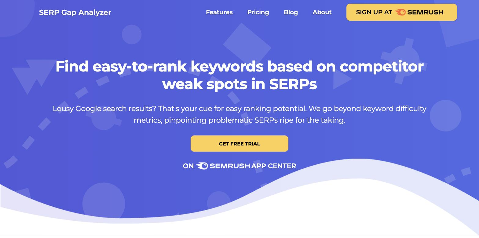 SERP Gap Analyzer (TopicRanker) landing page with the headline 'Find easy-to-rank keywords based on competitor weak spots in SERPs', a 'Get Free Trial' button, and a note that it is available on the Semrush App Center.