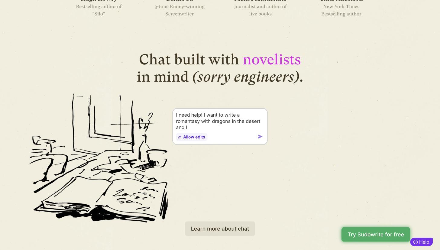 Sudowrite public homepage 'Chat built with novelists in mind' section: hand-drawn sketch illustration of a writer's cluttered desk (window, coffee cup, notebook, pen) beside an animated chat input demo showing a typed prompt 'I need help! I want to write a romantasy with dragons in the desert and I...' with an 'Allow edits' toggle.