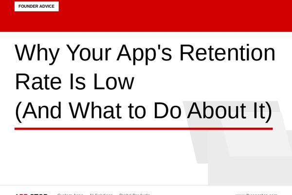 Why Your App's Retention Rate Is Low (And What to Do About It)