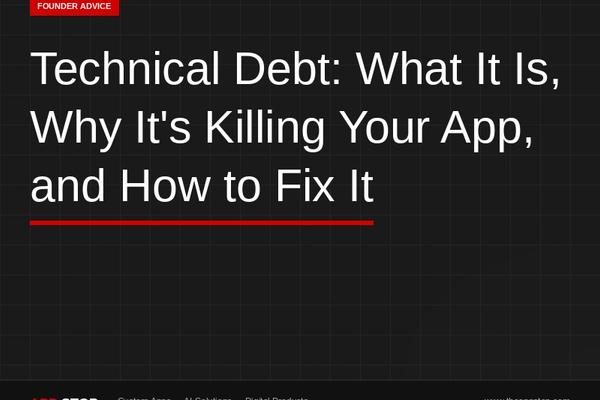 Technical Debt: What It Is, Why It's Killing Your App, and How to Fix It