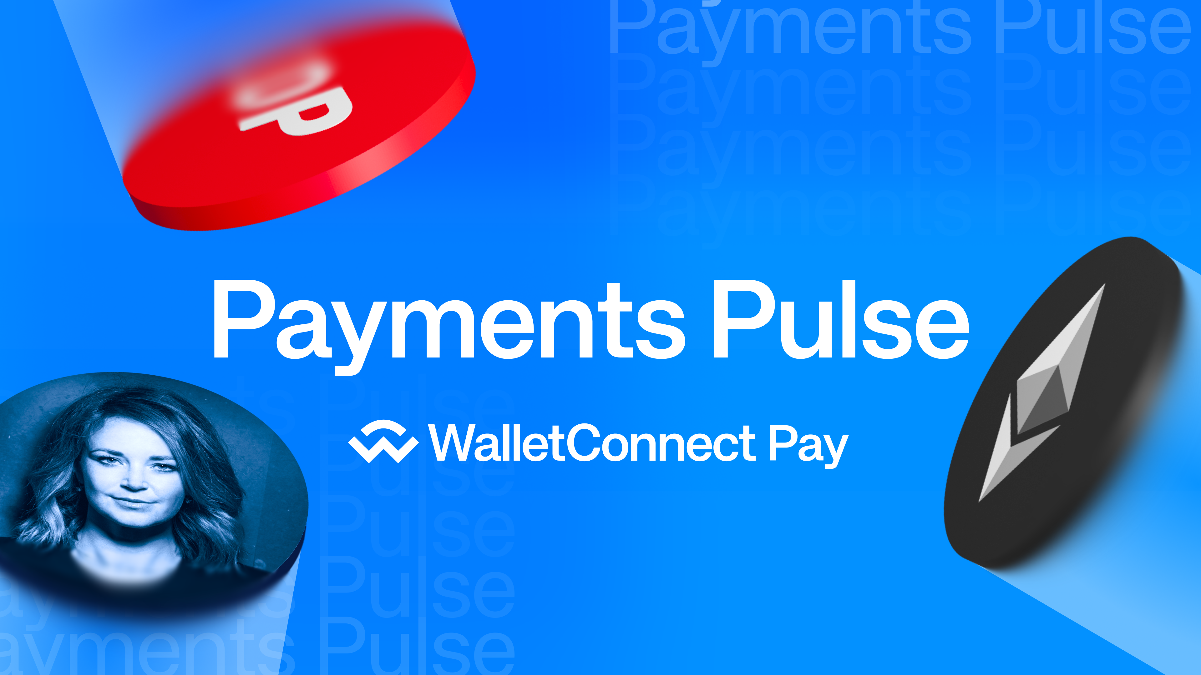 Payments Pulse Ep. 01 | Jess Houlgrave, CEO of WalletConnect