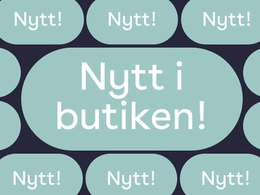 På bilden syns texten "Nytt i butiken" i flera små tankebubblor, mot en mörkblå bakgrund.