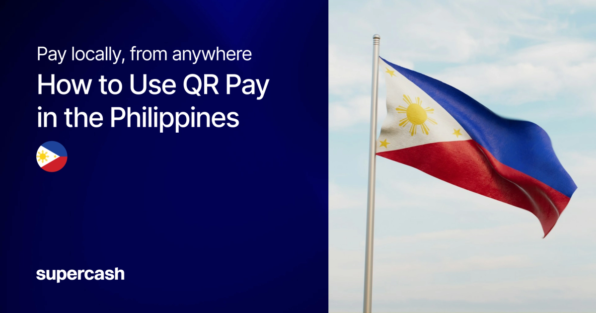 How to Pay in the Philippines with SuperCash: QRPh, GCash & Bank Transfers