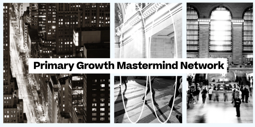 Opening applications for Primary’s Growth Mastermind Network