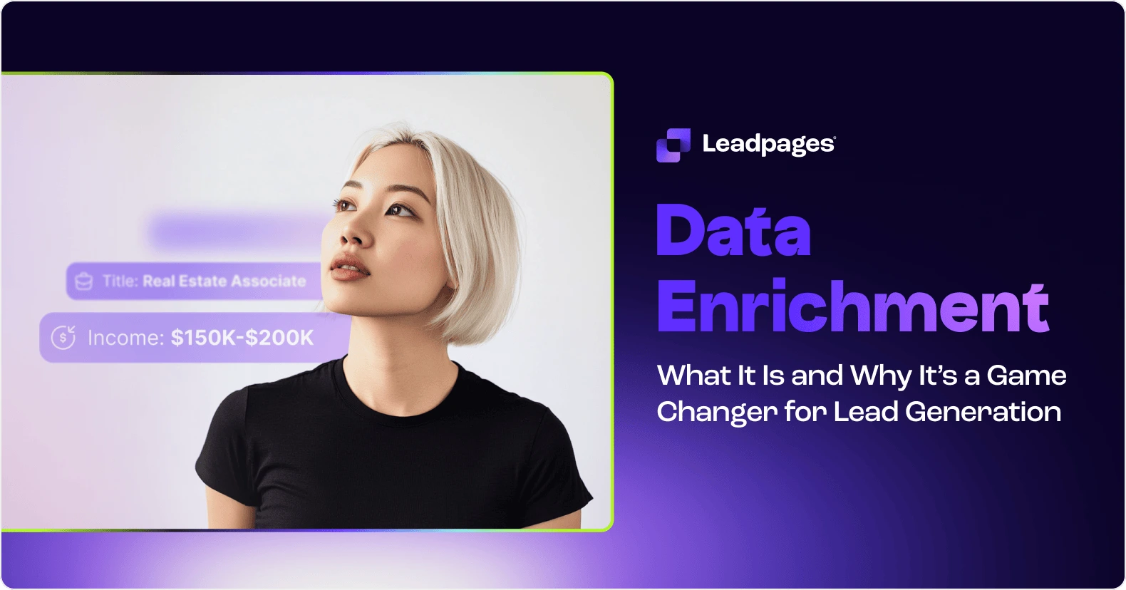 Revolutionize Lead Generation with Data Enrichment | Leadpages