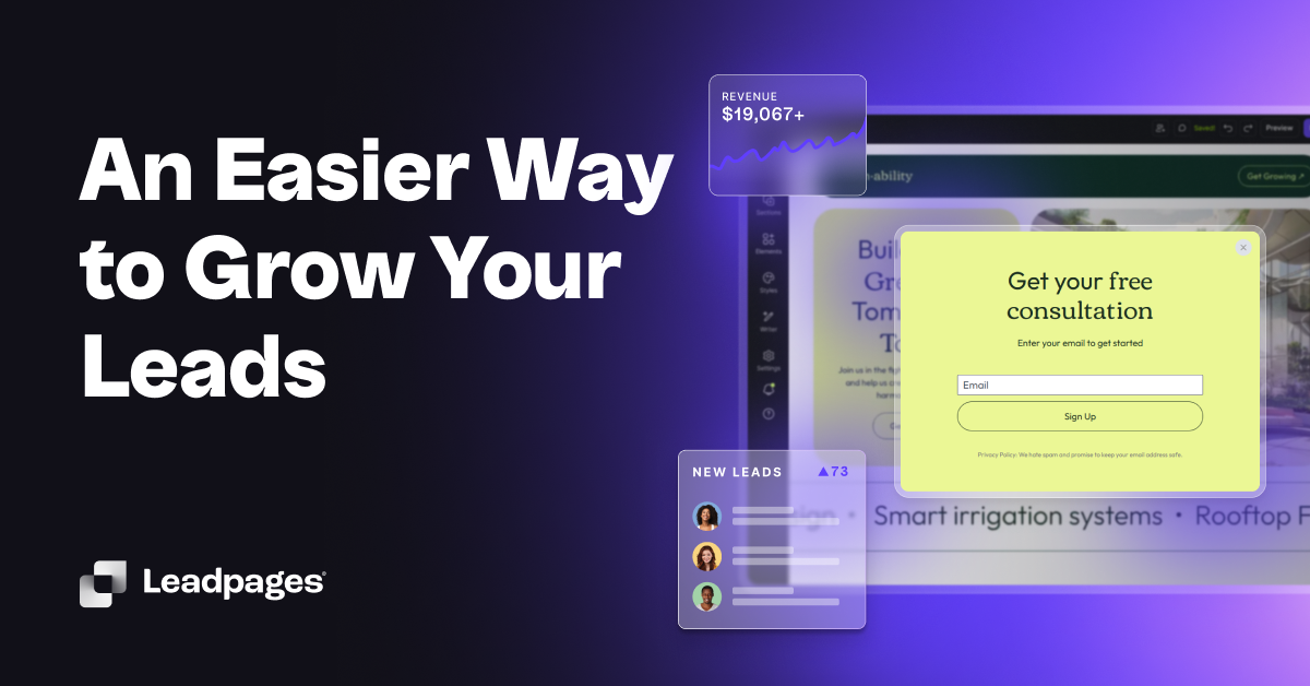 A Lead Generation Platform For Entrepreneurs | Leadpages | Leadpages