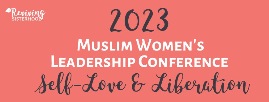Reviving Sisterhood Leadership Conference
