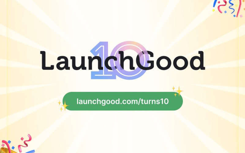 LaunchGood Turned 10 Image Credit: LaunchGood