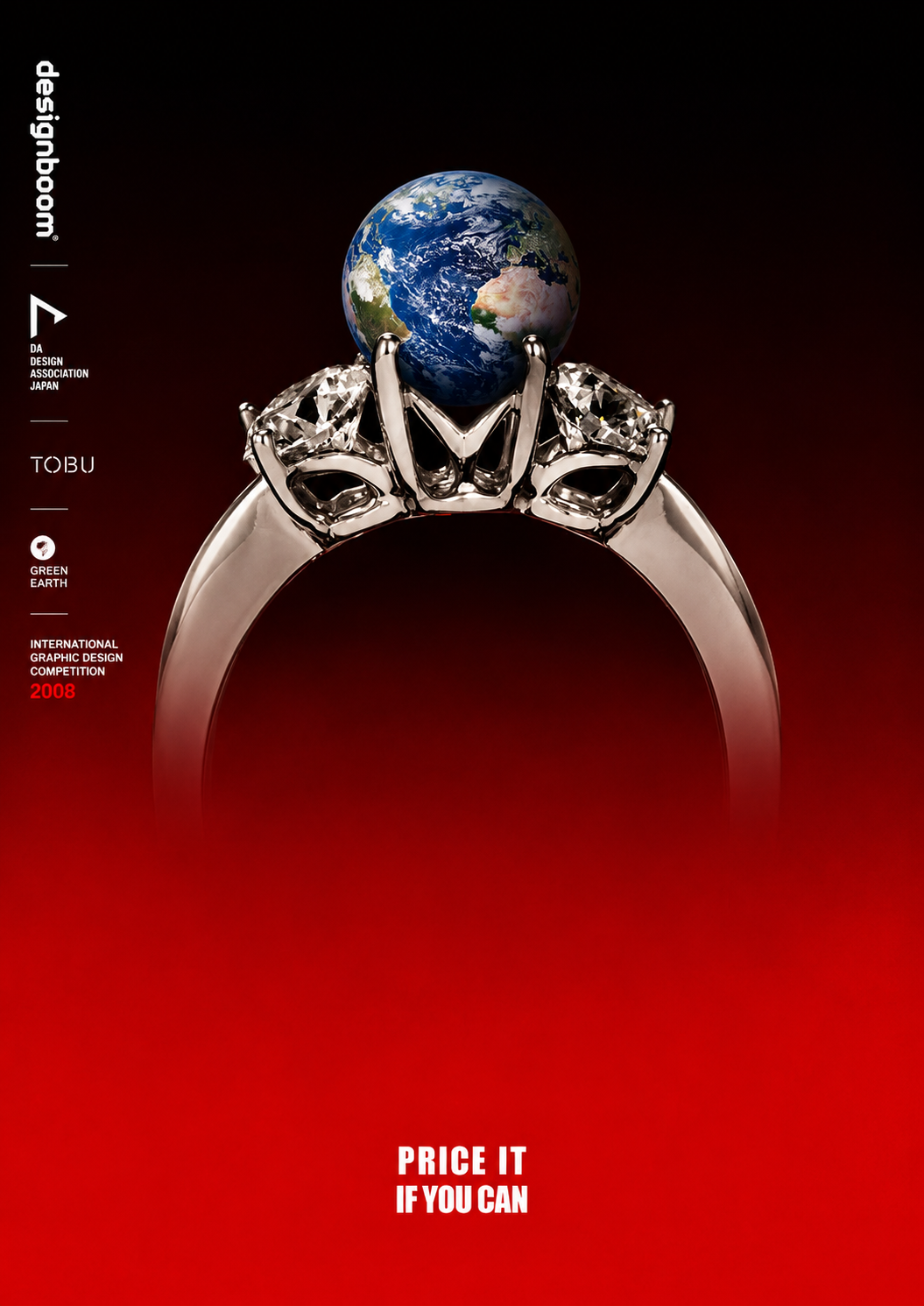 Environmental poster depicting the Earth set into a diamond ring in place of its central gemstone. The jewellery metaphor presents the planet as something precious and irreplaceable, accompanied by the message “Price It If You Can.”