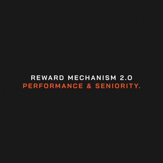 Reward Mechanism 2.0: Performance & Seniority