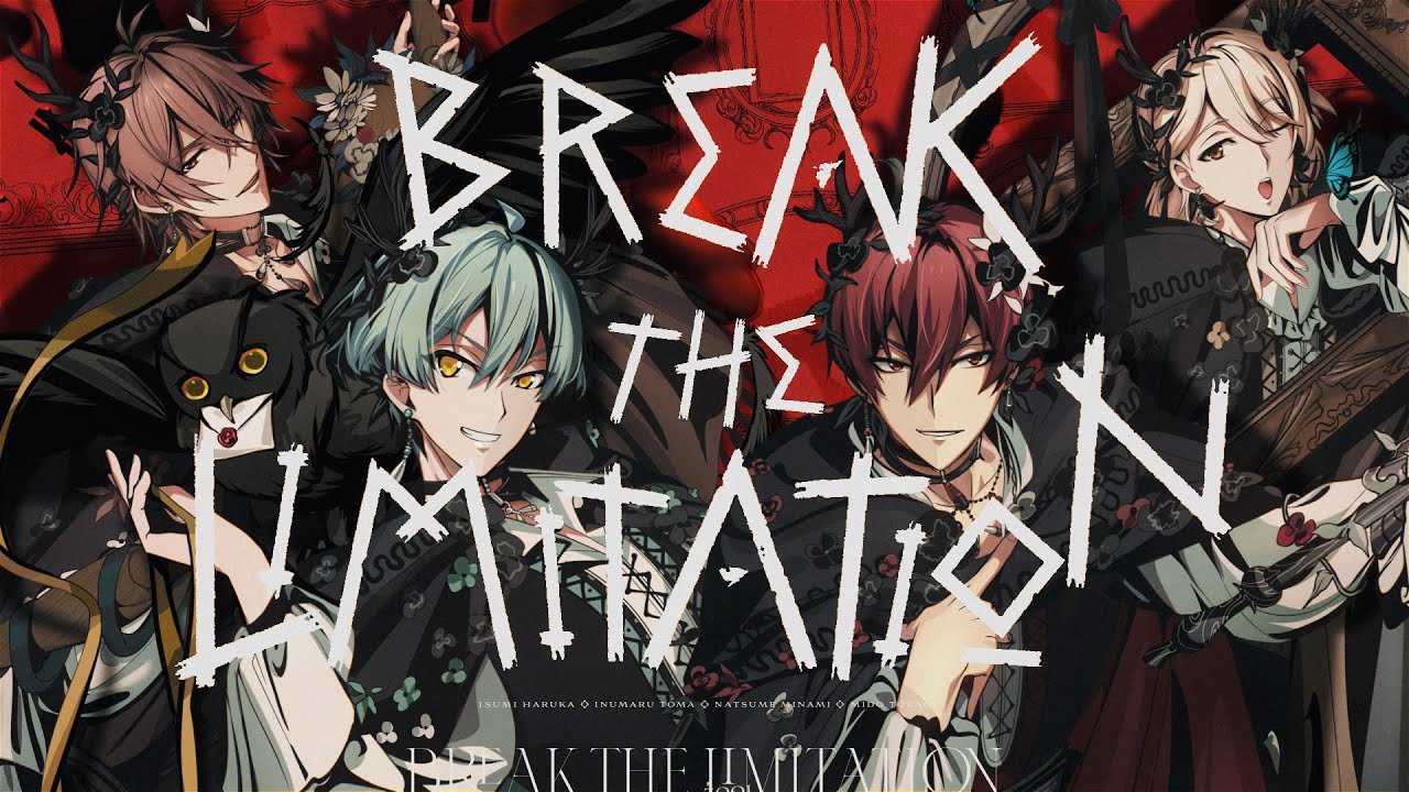 IDOLiSH7 Lyric Video #7 ŹOOĻ『BREAK THE LIMITATION』