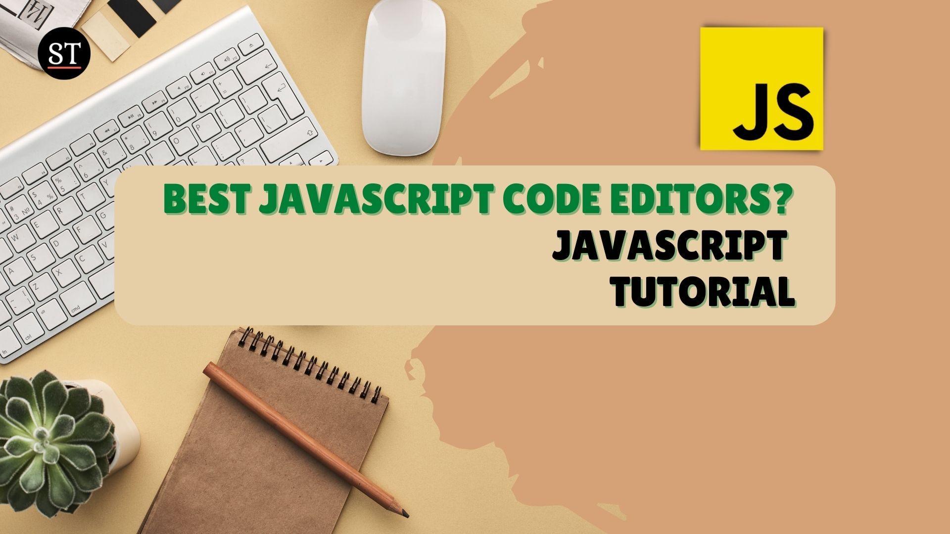 Best JavaScript Code Editors. JavaScript Tutorial - Skills Track