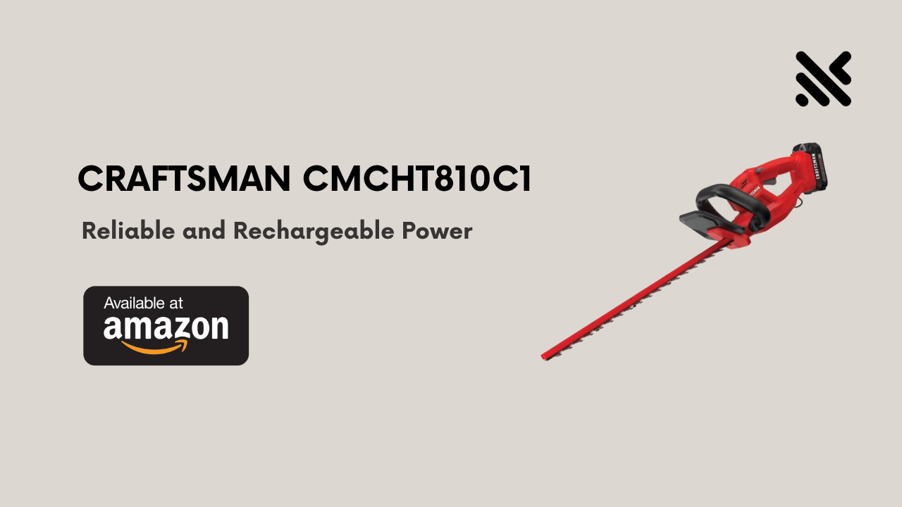 CRAFTSMAN CMCHT810C1 Cordless Hedge Trimmer
