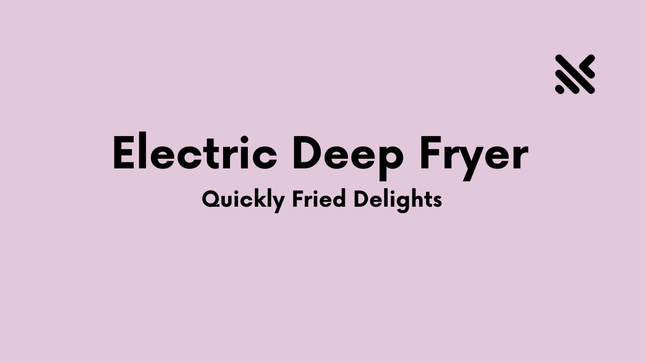 Electric Deep Fryer for Quickly Fried Delights