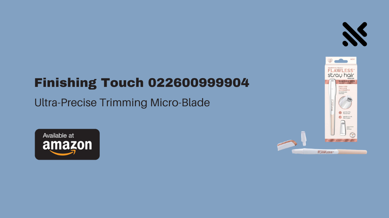 Finishing Touch 022600999904