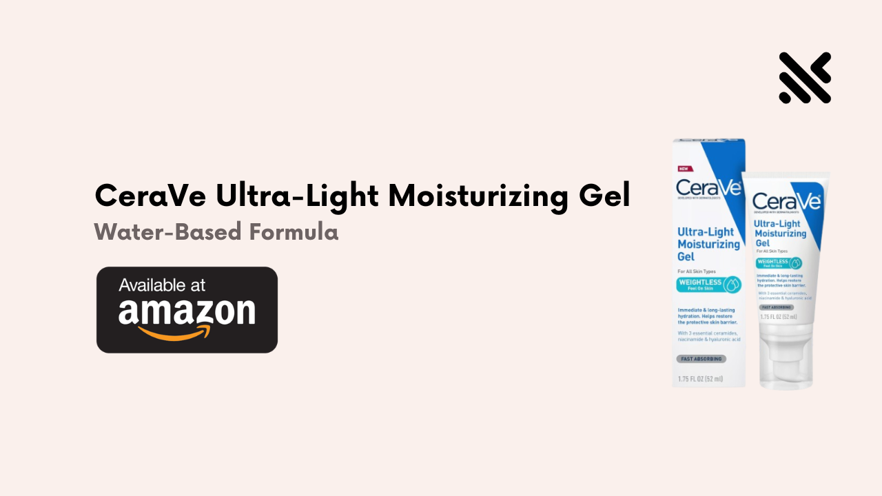 CeraVe Ultra-Light Moisturizing Gel