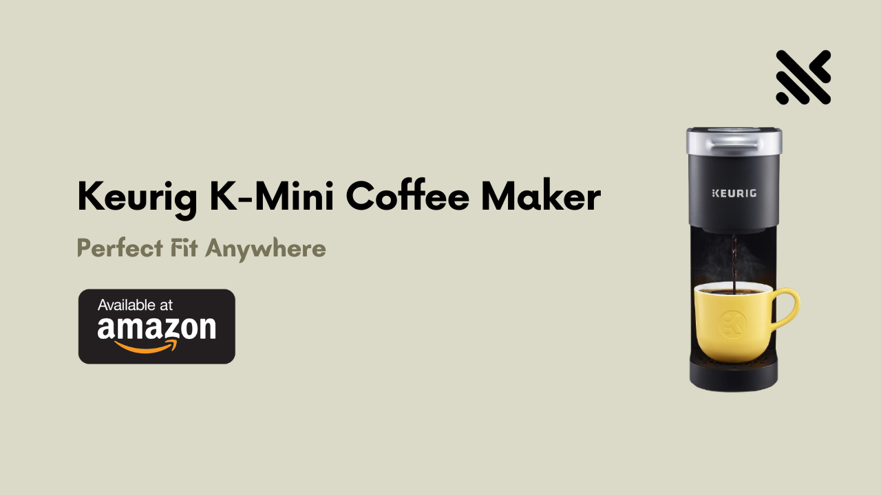Keurig K-Mini Coffee Maker