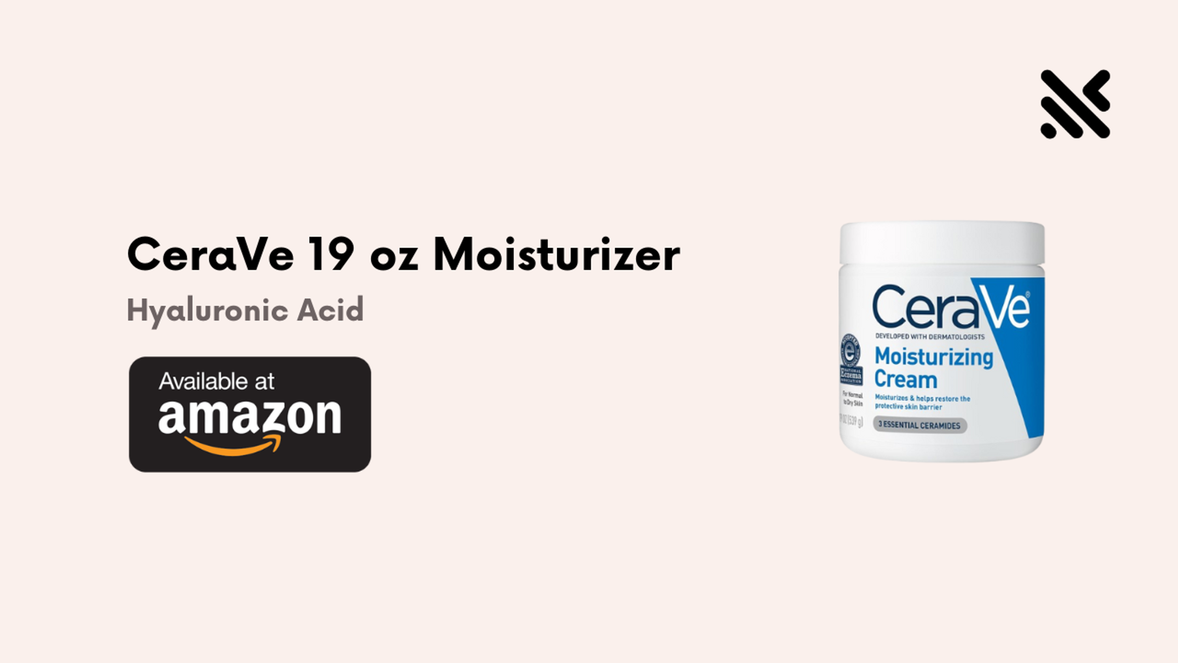 CeraVe 19 oz Moisturizer