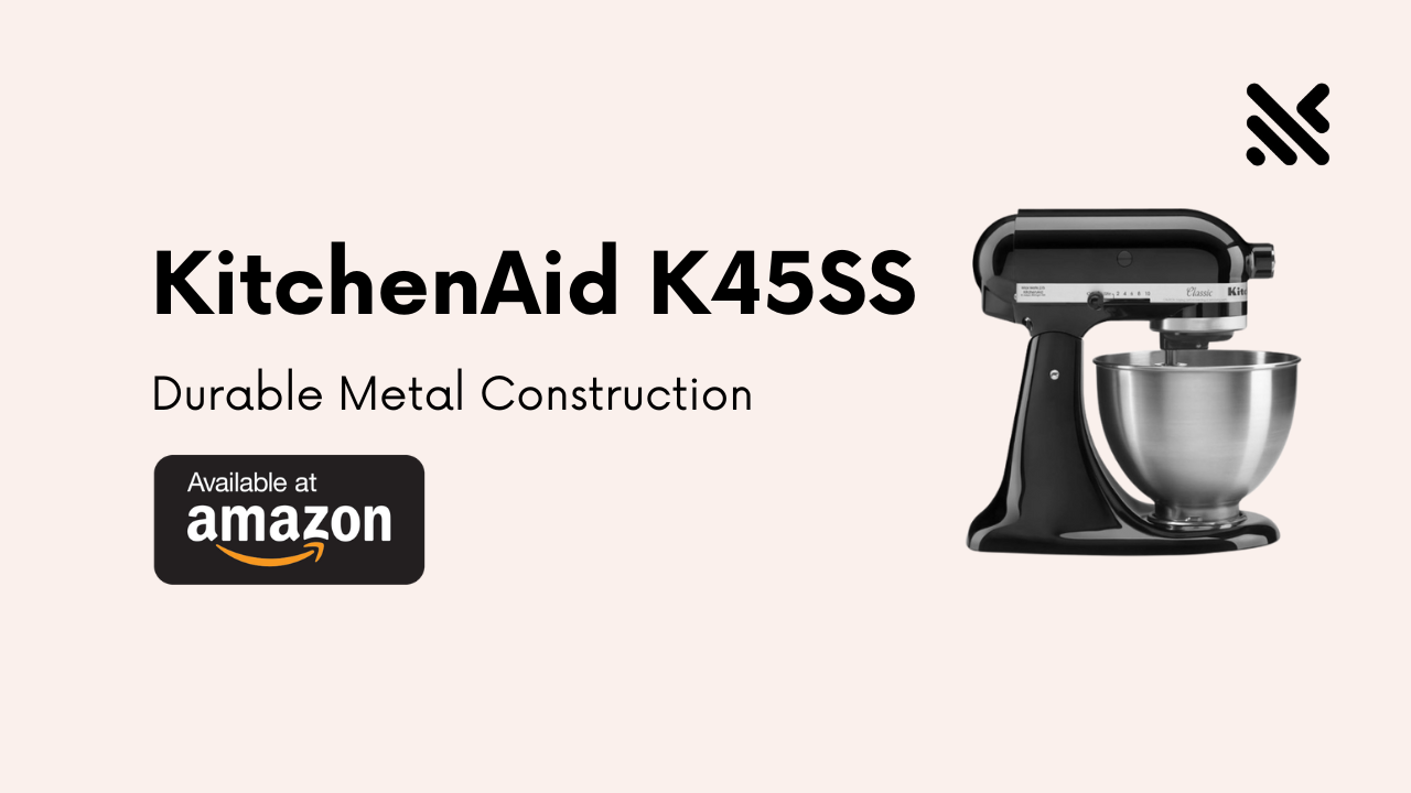 KitchenAid K45SS
