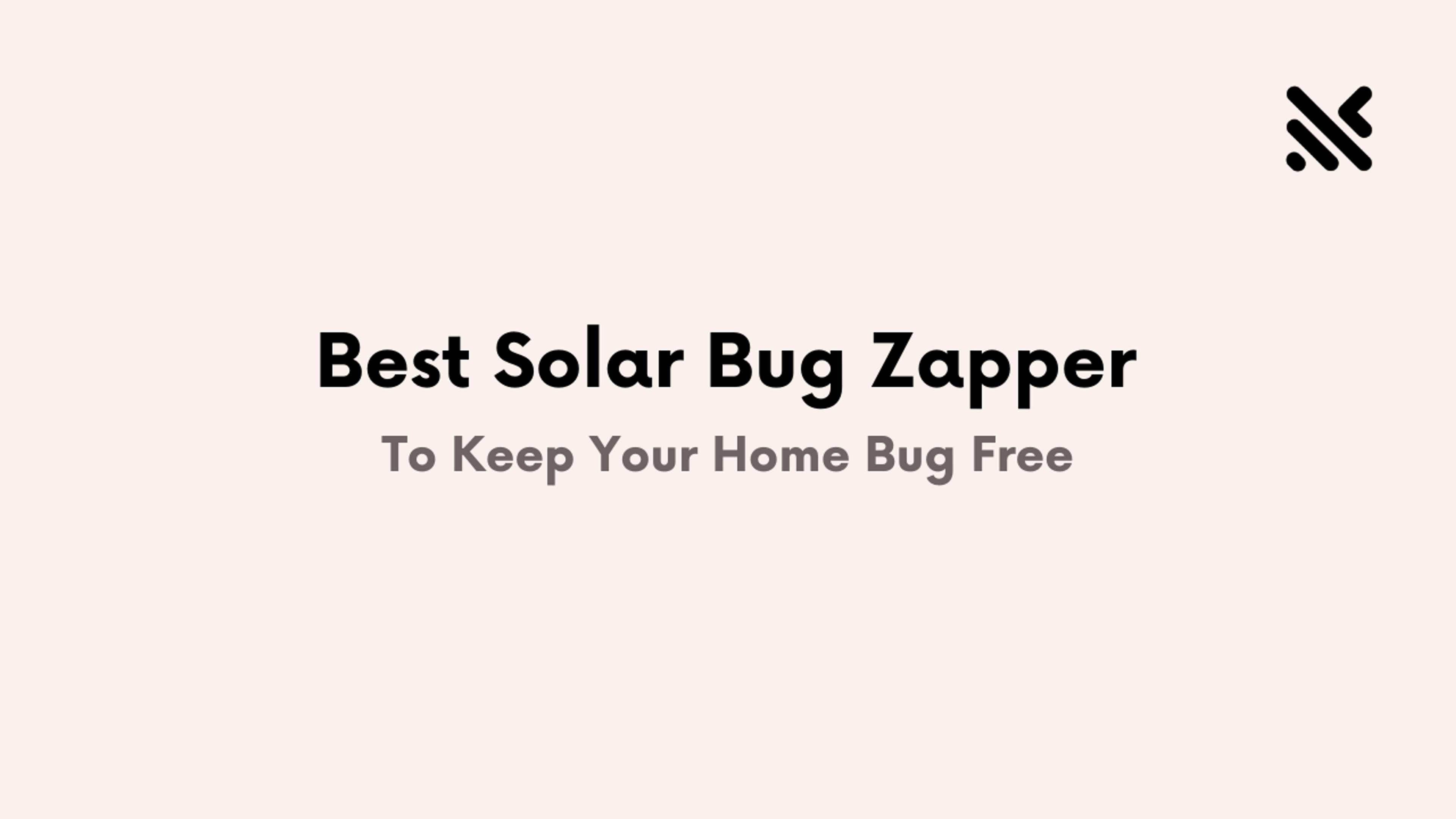 Best Solar Bug Zapper To Keep Your Home Bug Free