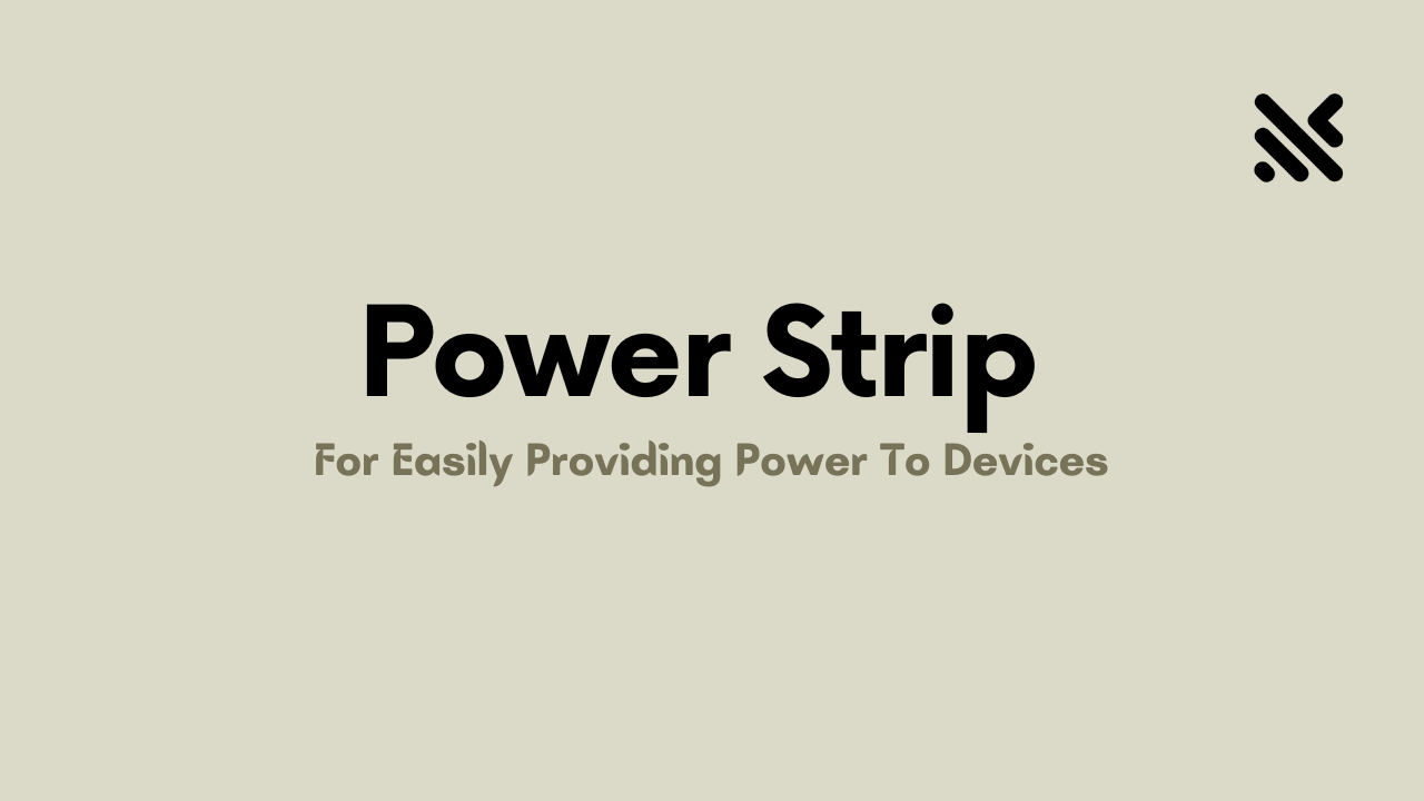 Power Strip For Easily Providing Power To Devices