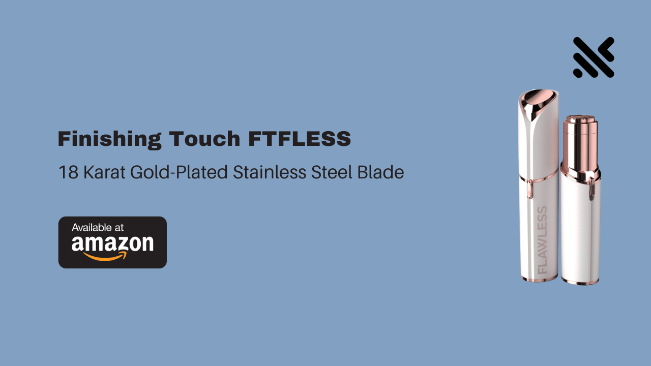 Finishing Touch FTFLESS