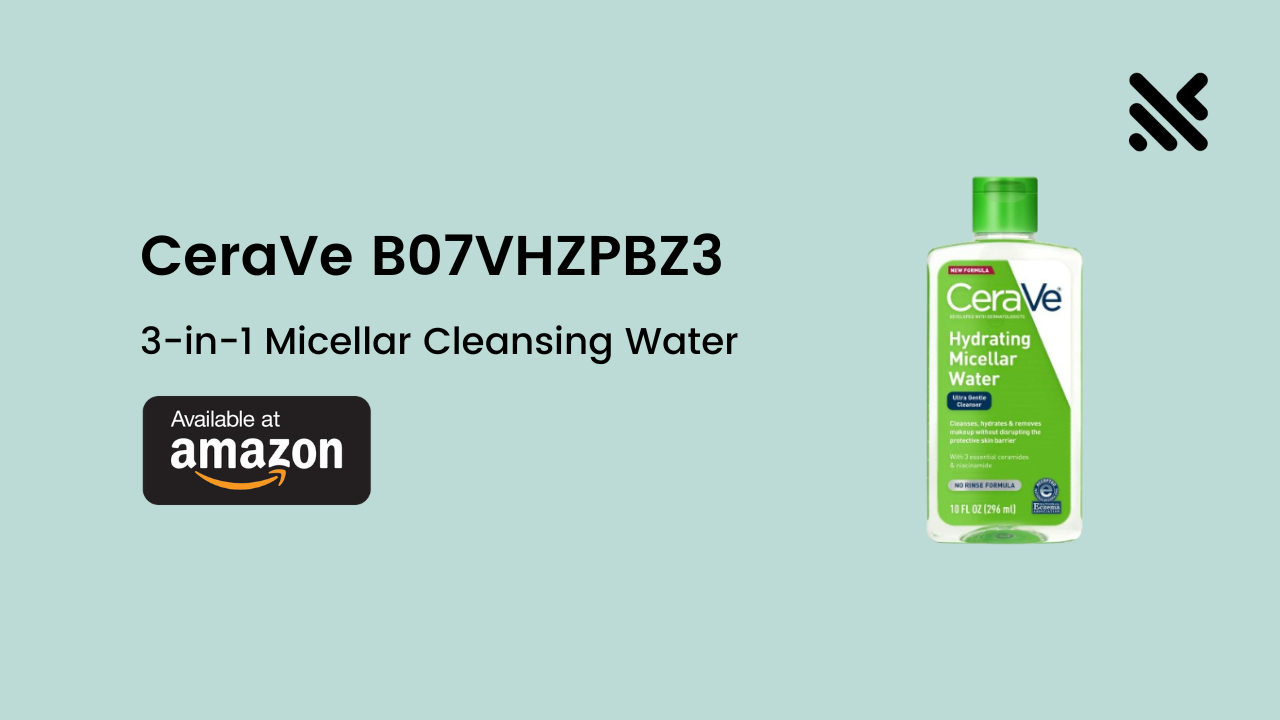 CeraVe B07VHZPBZ3 Micellar Water