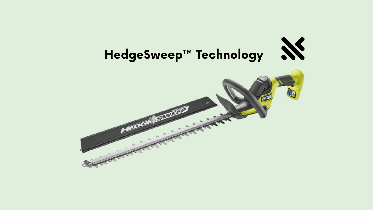 HedgeSweep™ Technology