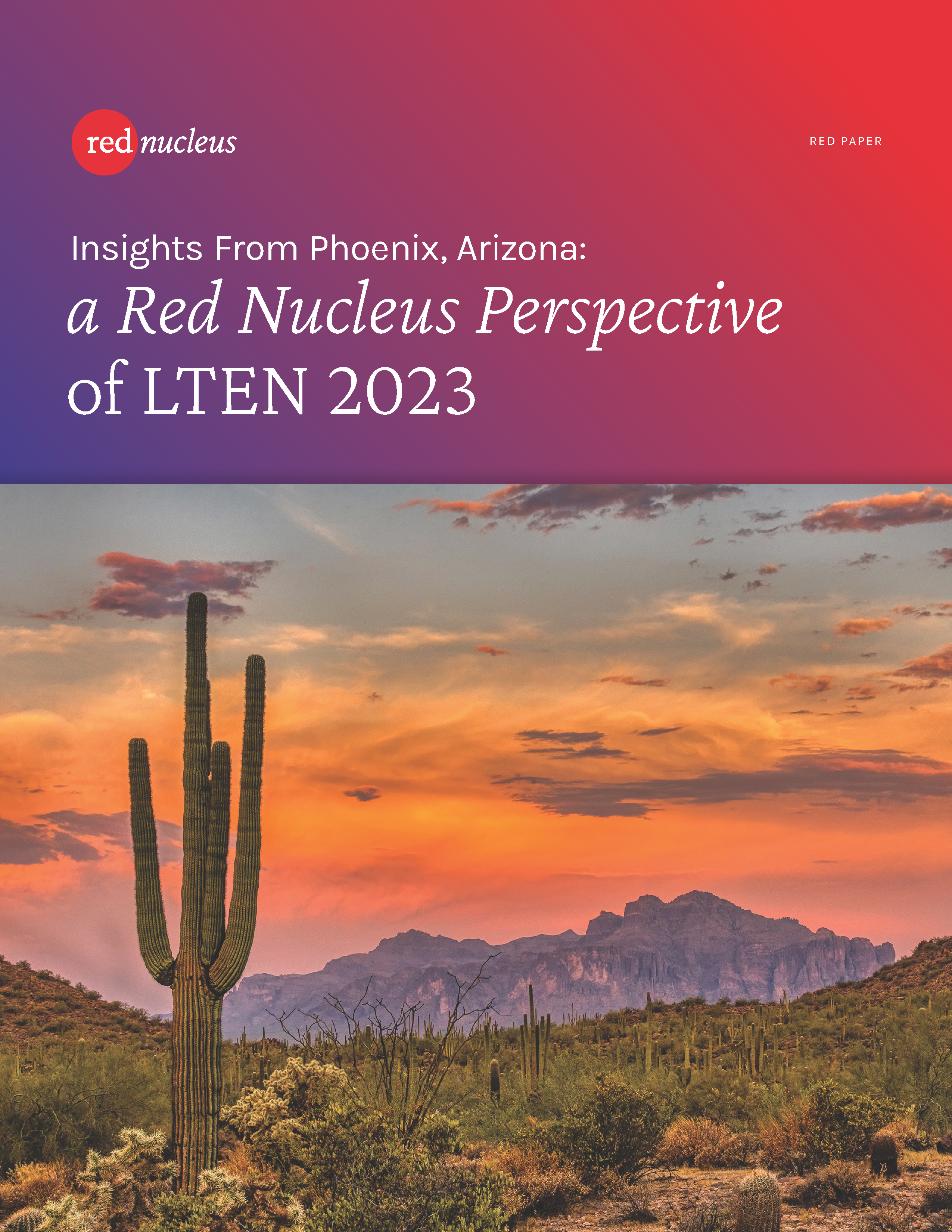 First page of a Red Nucleus Perspective of LTEN 2023