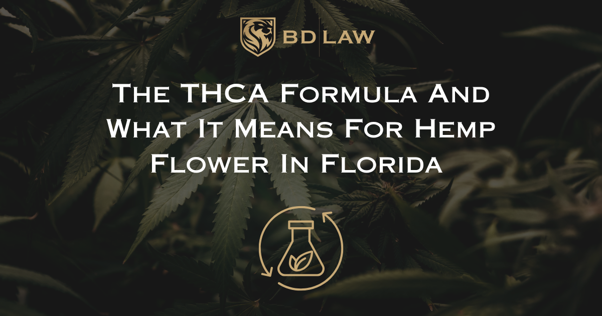 BD Law graphic titled The THCA Formula And What It Means for Hemp Flower in Florida, with a gold lab flask icon over dark cannabis leaves